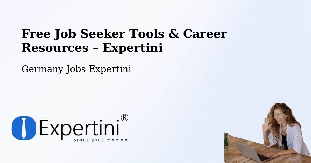 Free Job Seeker Tools & Career Resources – Eichenried - Eichenried, Germany Jobs Expertini