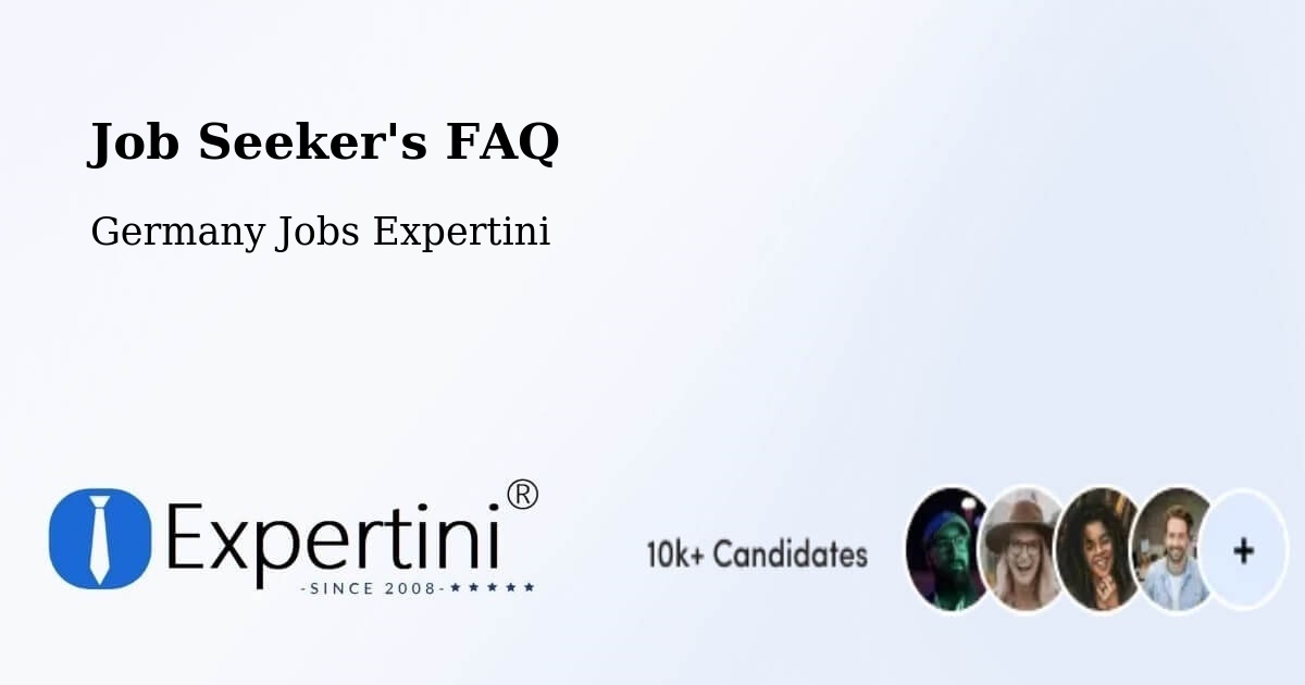Job Seeker FAQ – Eichenried - Germany Jobs Expertini