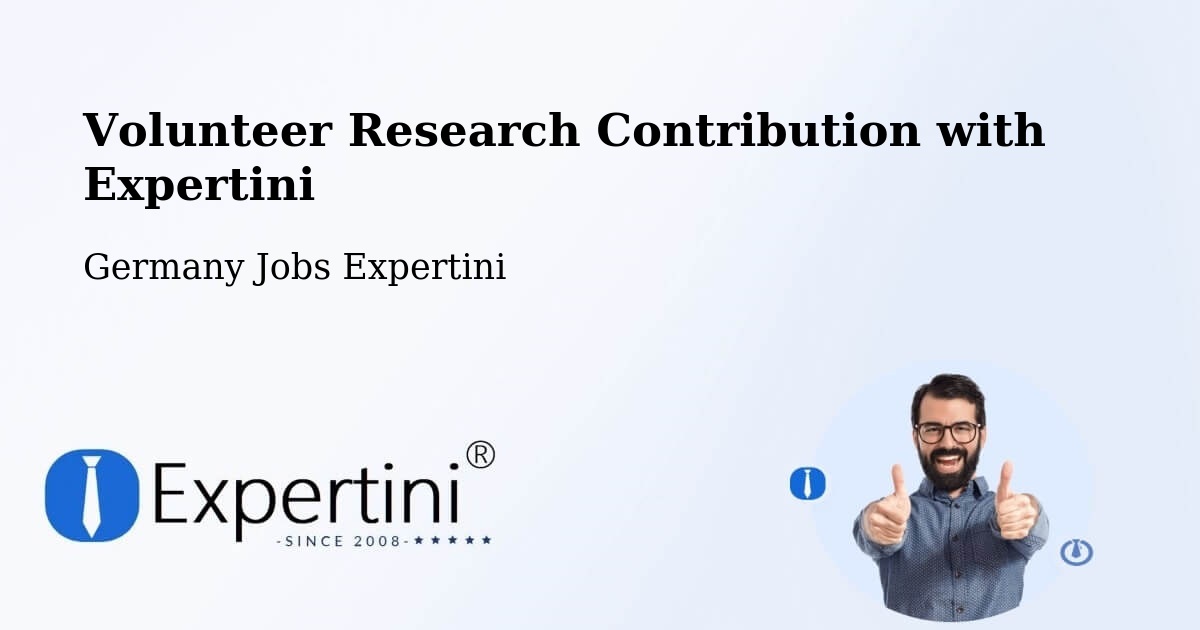 Volunteer Research Contribution Program – Eichenried - Germany Jobs Expertini